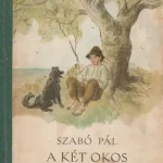 a két okos meg a bolondos, szabó pál a két okos meg a bolondos Árengedmény