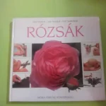 John Mattock és Jene Newdick: Rózsák Utolsó esély
