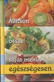 Frey Ágnes: Állítson össze saját menüt egészségesen Kedvezmény