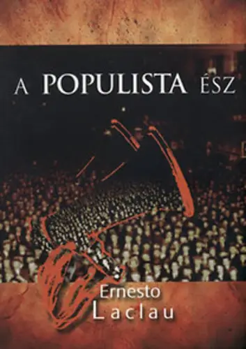 Vedd meg online Ernesto Laclau: A populista ész