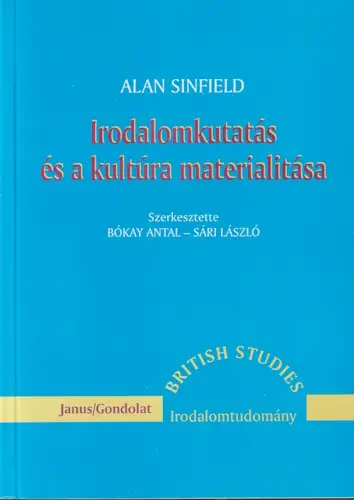 Legnépszerűbb alan,sinfield:,irodalomkutatás,kultúra,materialitása