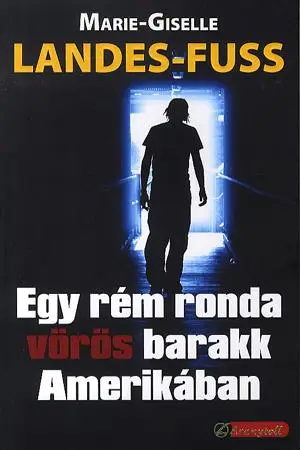 Egy rém ronda vörös barakk Amerikában Azonnali szállítás