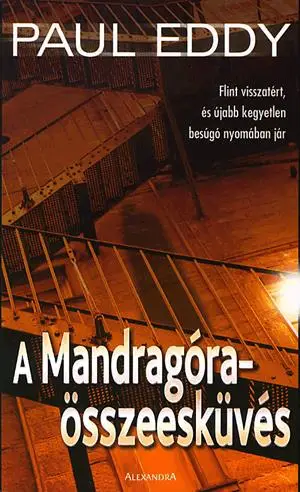 A Mandragóra-összeesküvés Alacsony ár