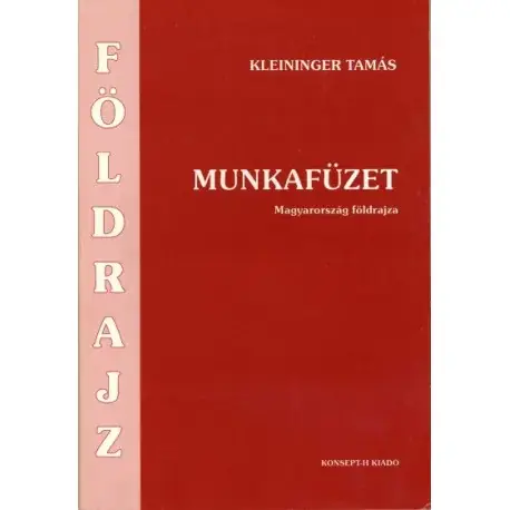Magyarország földrajza munkafüzet Olcsóbb