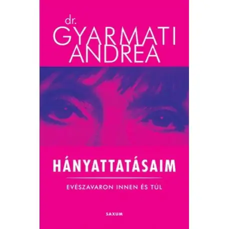 Hányattatásaim - Evészavaron innen és túl Azonnali szállítás
