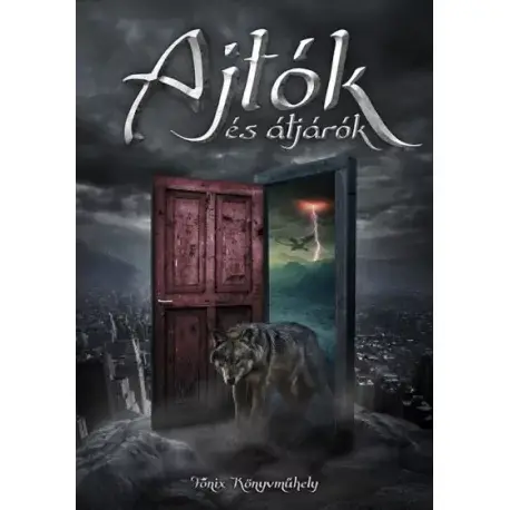 Ajtók és átjárók - Fantasy antológia Kedvezményes ár