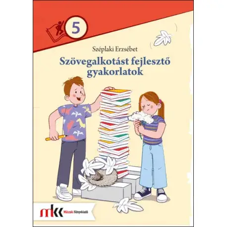 Szövegalkotást fejlesztő gyakorlatok 5. osztály Kedvezmény