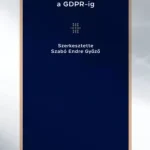 Az Infotörvénytől a GDPR-ig Rendeld meg most