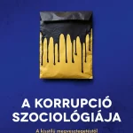 A korrupció szociológiája Akciós ár