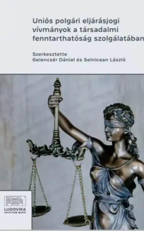 Uniós polgári eljárásjogi vívmányok a társadalmi fenntarthatóság szolgálatában Expressz kézbesítés