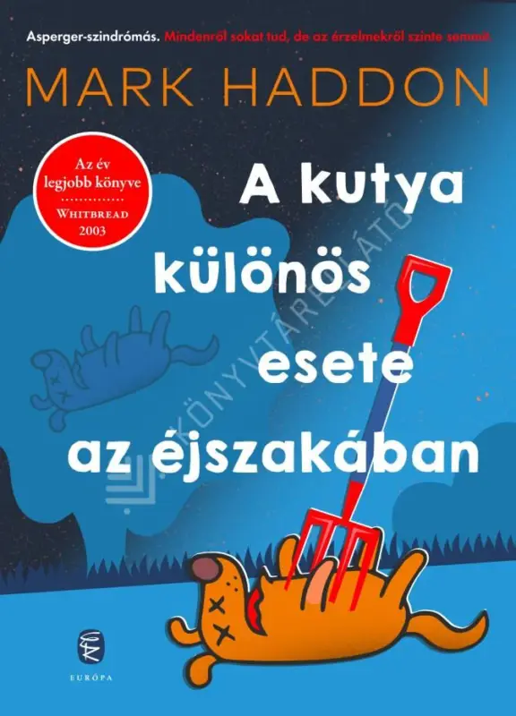 Exkluzív ajánlat A kutya különös esete az éjszakában