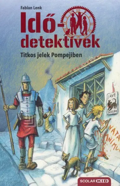 Kedvezményes ár Titkos jelek Pompejiben (Idődetektívek 22.)
