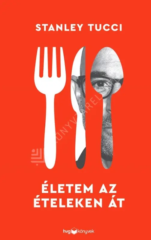 Azonnali szállítás Életem az ételeken át