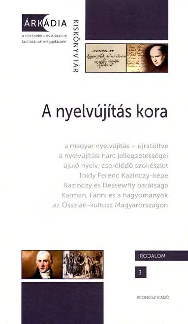 A nyelvújítás kora Akciós ár