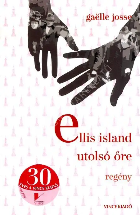 Bestseller Ellis Island utolsó őre
