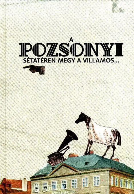 A pozsonyi sétatéren megy a villamos... Kihagyhatatlan ajánlat