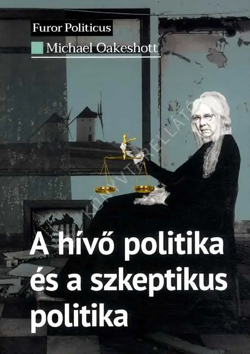 Azonnal elérhető A hívő politika és a szkeptikus politika
