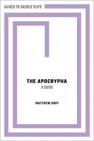 Szuper akció The Apocrypha: A Guide byGoff, Matthew;