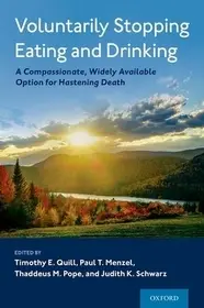 Kihagyhatatlan ajánlat Voluntarily Stopping Eating and Drinking byQuill, Timothy E.; Menzel, Paul T.; Pope, Thaddeus;