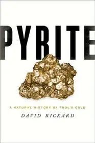 Pyrite byRickard, David; Kedvezmény