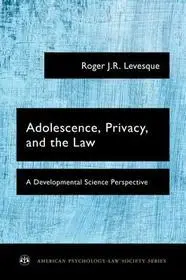 Végkiárusítás Adolescence, Privacy, and the Law byLevesque, Roger J.R.;