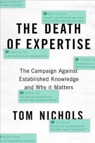 The Death of Expertise byNichols, Tom; Szuper akció