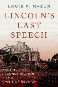 Bestseller Lincoln's Last Speech byMasur, Louis P.;