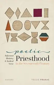 Poetic Priesthood in the Seventeenth Century byPrakas, Tessie; Vásárlói kedvenc