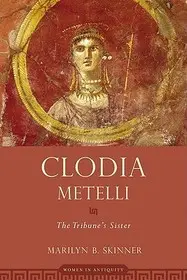Clodia Metelli bySkinner, Marilyn B.; Azonnali szállítás